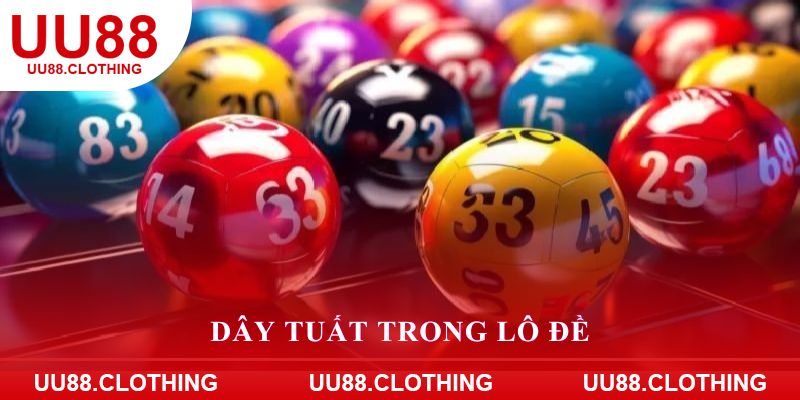 Dây tuất trong Lô đề