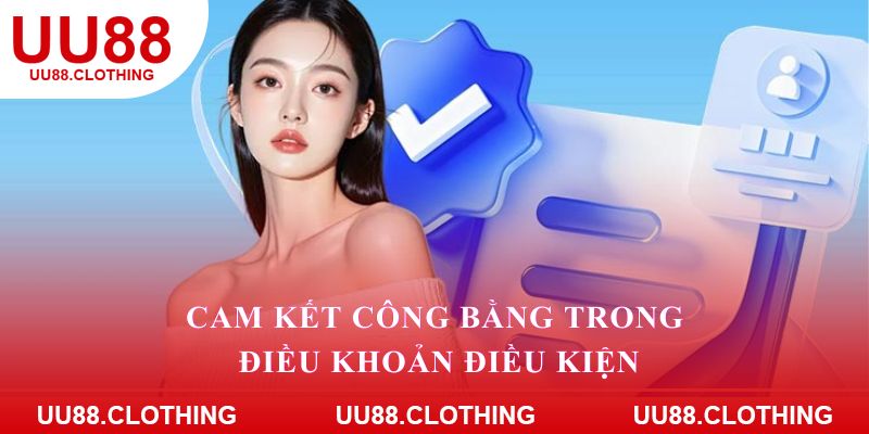 Cam kết công bằng trong điều khoản điều kiện
