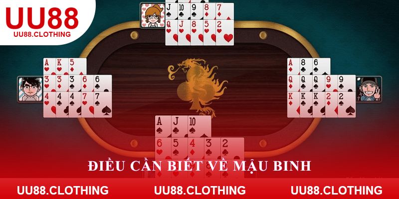 Điều cần biết về Mậu Binh