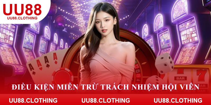 Điều kiện miễn trừ trách nhiệm hội viên được hưởng