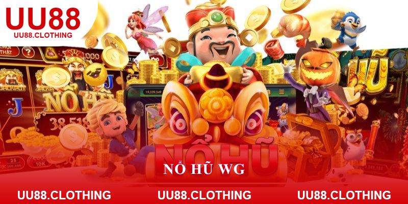 nổ hũ WG