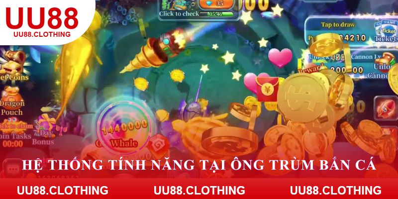 Hệ thống tính năng tại ông trùm bắn cá
