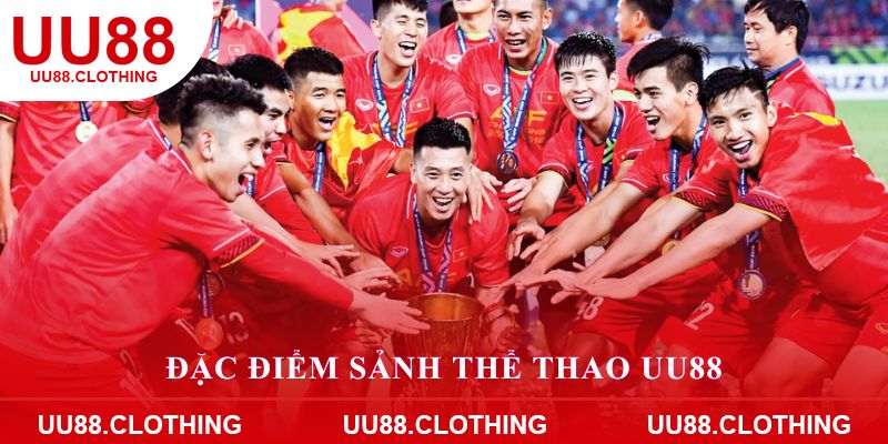 Đặc điểm sảnh thể thao UU88