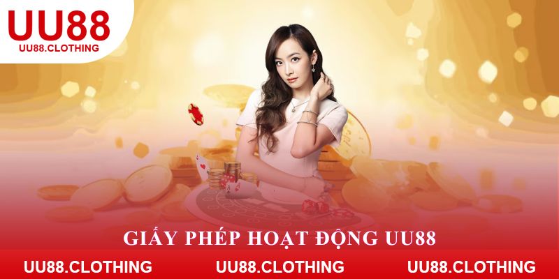 Giấy phép hoạt động UU88