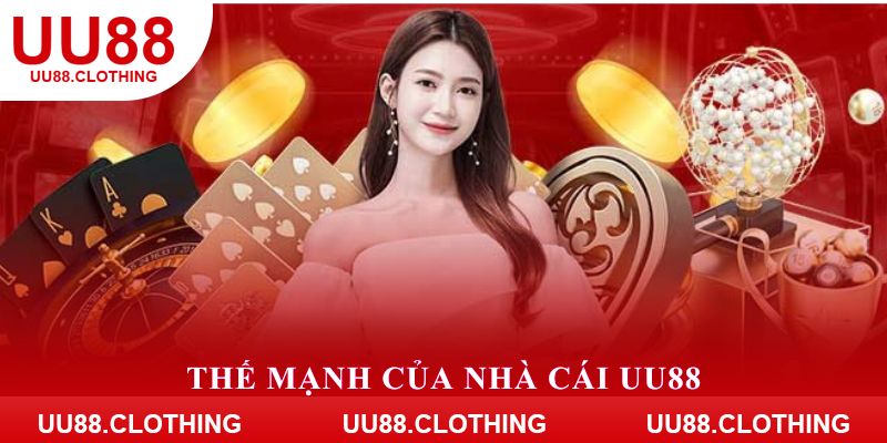 Thế mạnh của nhà cái UU88